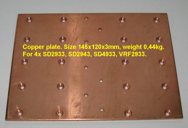 Copper plate. Size 145x120x3mm, weight 0,44kg. For 4x SD2933, VRF2933, SD2943.
