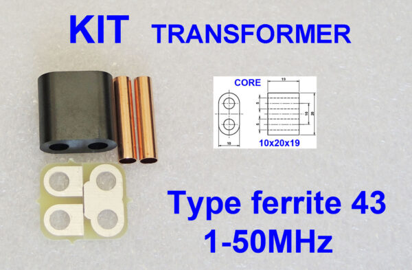 KIT RF Transformer ferrite 43 Amplifier 80W PEP